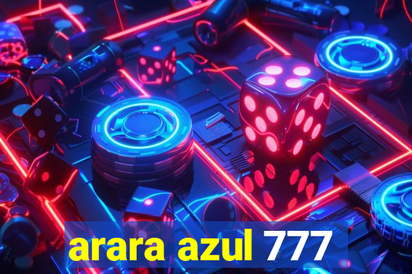 arara azul 777